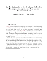 On the Optimality of the Friedman Rule with Heterogeneous Agents and Non-Linear Income Taxation∗