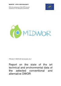Report on the State of the Art Technical and Environmental Data of the Selected Conventional and Alternative DWOR