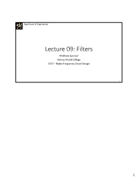 Filters Matthew Spencer Harvey Mudd College E157 – Radio Frequency Circuit Design