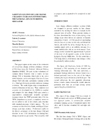 Safety Evaluation of Lane Change Collision Avoidance Systems Using