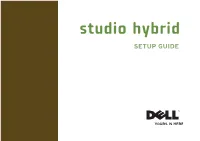 Studio Hybrid Setup Guide