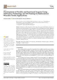Development of Flexible and Functional Sequins Using Subtractive Technology and 3D Printing for Embroidered Wearable Textile Applications