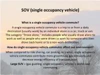 SOV (Single Occupancy Vehicle)‏