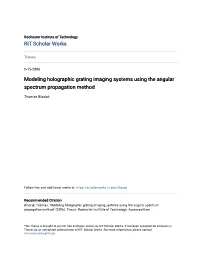 Modeling Holographic Grating Imaging Systems Using the Angular Spectrum Propagation Method