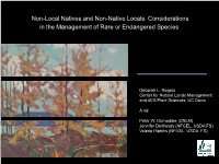 Non-Local Natives and Non-Native Locals: Considerations in the Management of Rare Or Endangered Species