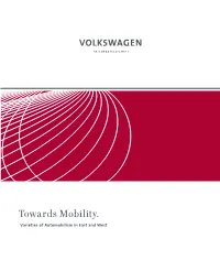 Towards Mobility. Varieties of Automobilism in East and West FPD Forschungen Positionen Dokumente 03