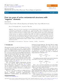 First Ten Years of Active Metamaterial Structures with “Negative” Elements