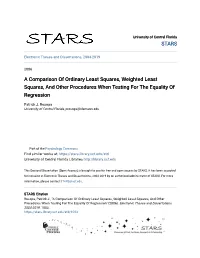A Comparison of Ordinary Least Squares, Weighted Least Squares, and Other Procedures When Testing for the Equality of Regression