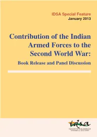 Contribution of the Indian Armed Forces to the Second World War: Book Release and Panel Discussion IDSA Special Feature 1