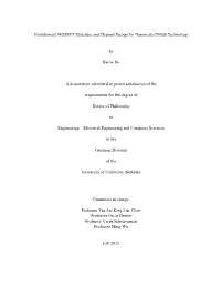 Evolutionary MOSFET Structure and Channel Design for Nanoscale CMOS Technology