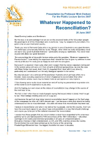 Whatever Happened to Reconciliation? [PDF 399KB]