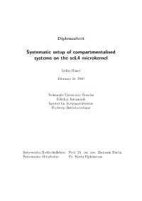 Systematic Setup of Compartmentalised Systems on the Sel4 Microkernel