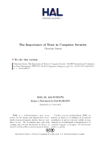 The Importance of Trust in Computer Security Christian Jensen