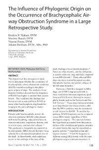The Influence of Phylogenic Origin on the Occurrence of Brachycephalic Air- Way Obstruction Syndrome in a Large Retrospective Study
