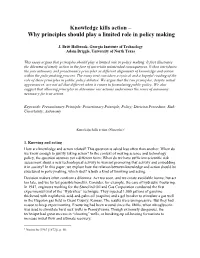 Why Principles Should Play a Limited Role in Policy Making