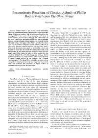 Postmodernist Rewriting of Classics: a Study of Phillip Roth's Metafiction the Ghost Writer