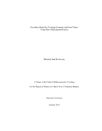 Feasibility Study for Teaching Geometry and Other Topics Using Three-Dimensional Printers