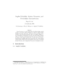 Implied Volatility: Statics, Dynamics, and Probabilistic Interpretation