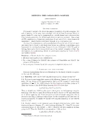 DEFINING the COTANGENT COMPLEX Opening Nonsense I've Recently Learned a Bit About the General Framework of Model Categories. I
