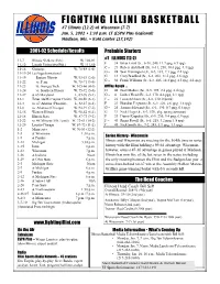 FIGHTING ILLINI BASKET B a L L #7 Illinois (12-2) at Wisconsin (7-7) Jan