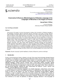 Grammatical Influences (Morphological) of Albanian Language in the Languages of Minorities in the Region of Prizren