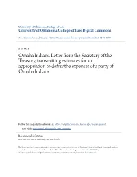 Omaha Indians. Letter from the Secretary of the Treasury, Transmitting Estimates for an Appropriation to Defray the Expenses of a Party of Omaha Indians