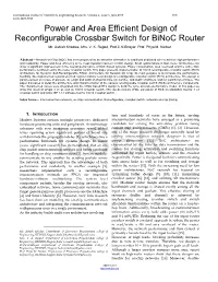 Power and Area Efficient Design of Reconfigurable Crossbar Switch for Binoc Router Mr