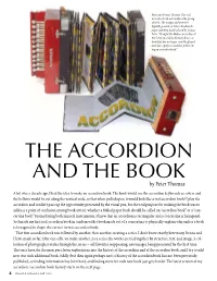 THE ACCORDION and the BOOK by Peter Thomas a Bit Over a Decade Ago, I Had the Idea to Make an Accordion Book