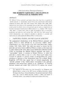 The Hebrew Participle and Stative in Typological Perspective1