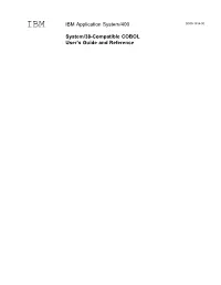 IBM Application System/400 System/38-Compatible COBOL User's Guide and Reference