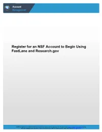 Register for an NSF Account to Begin Using Fastlane and Research.Gov