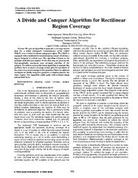 A Divide and Conquer Algorithm for Rectilinear Region Coverage