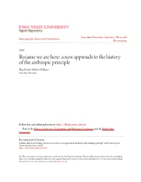A New Approach to the History of the Anthropic Principle Blair Robert-Wilton Williams Iowa State University