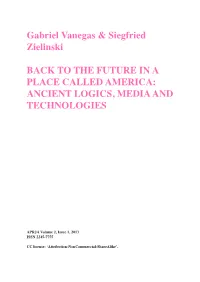 Gabriel Vanegas & Siegfried Zielinski BACK to the FUTURE IN