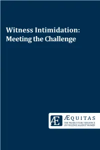 Witness Intimidation: Meeting the Challenge T�� P����������’ R������� �� V������� A������ W����