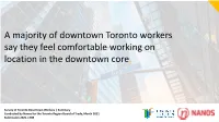 A Majority of Downtown Toronto Workers Say They Feel Comfortable Working on Location in the Downtown Core