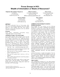 Focus Groups in HCI: Wealth of Information Or Waste of Resources?