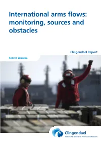 International Arms Flows: Monitoring, Sources and Obstacles