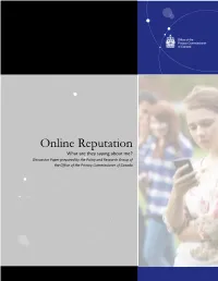 Online Reputation What Are They Saying About Me? Discussion Paper Prepared by the Policy and Research Group of the Office of the Privacy Commissioner of Canada
