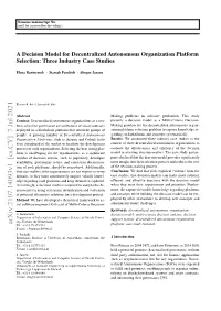A Decision Model for Decentralized Autonomous Organization Platform Selection: Three Industry Case Studies