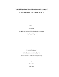 A Flight Simulation Study of the Simultaneous Non-Interfering