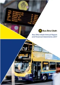 Bus Átha Cliath Annual Report and Financial Statements 2017 Bus Átha Cliath Annual Report 2017