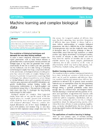 Machine Learning and Complex Biological Data Chunming Xu1,2* and Scott A