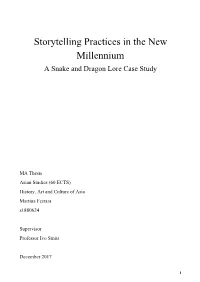 Storytelling Practices in the New Millennium a Snake and Dragon Lore Case Study