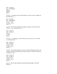 A Complete Record of the President's Activities Was Not Available for the Daily Diary