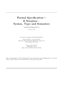 Formal Specification— Z Notation— Syntax, Type and Semantics