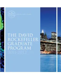 The David Rockefeller Graduate Program 2011-2012 the David Rockefeller Graduate Program 2011-2012