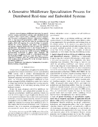 A Generative Middleware Specialization Process for Distributed Real-Time and Embedded Systems