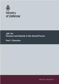JSP 761, Honours and Awards in the Armed Forces. Part 1