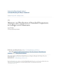 Memory and Production of Standard Frequencies in College-Level Musicians Sarah E